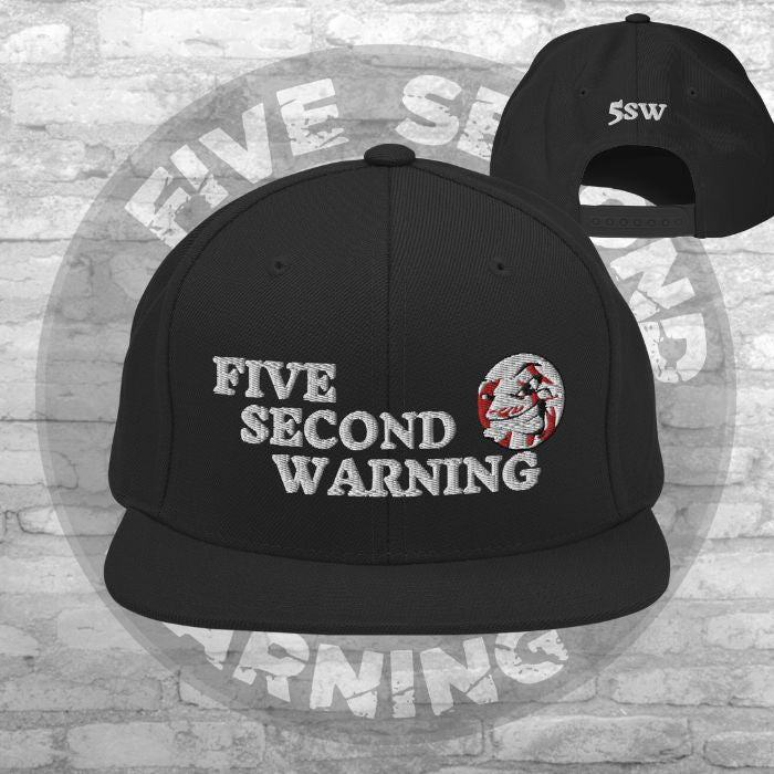 Five Second Warning Snapback Hat