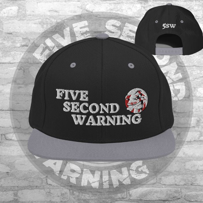 Five Second Warning Snapback Hat