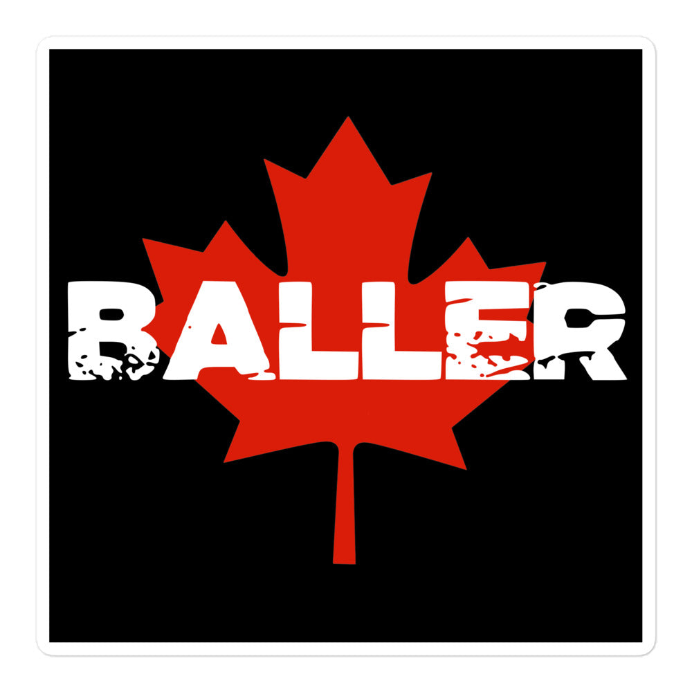 Canadian Baller Sticker 5.5 x 5.5 white lettering
