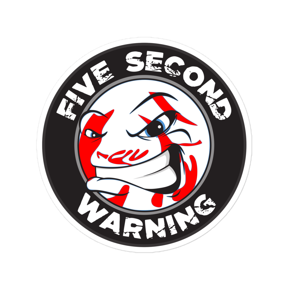 Five Second Warning Stickers